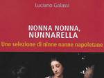 Luciano Galassi - NONNA NONNA, NUNNARELLA Una selezione di ninne nanne napoletane, Kairòs Edizioni. 