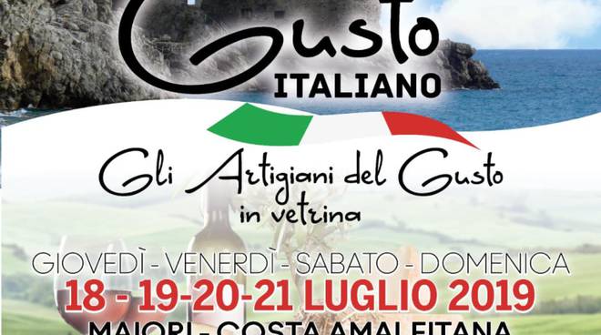 GUSTO ITALIANO ESTATE-MAIORI-DAL 18 AL 21 LUGLIO