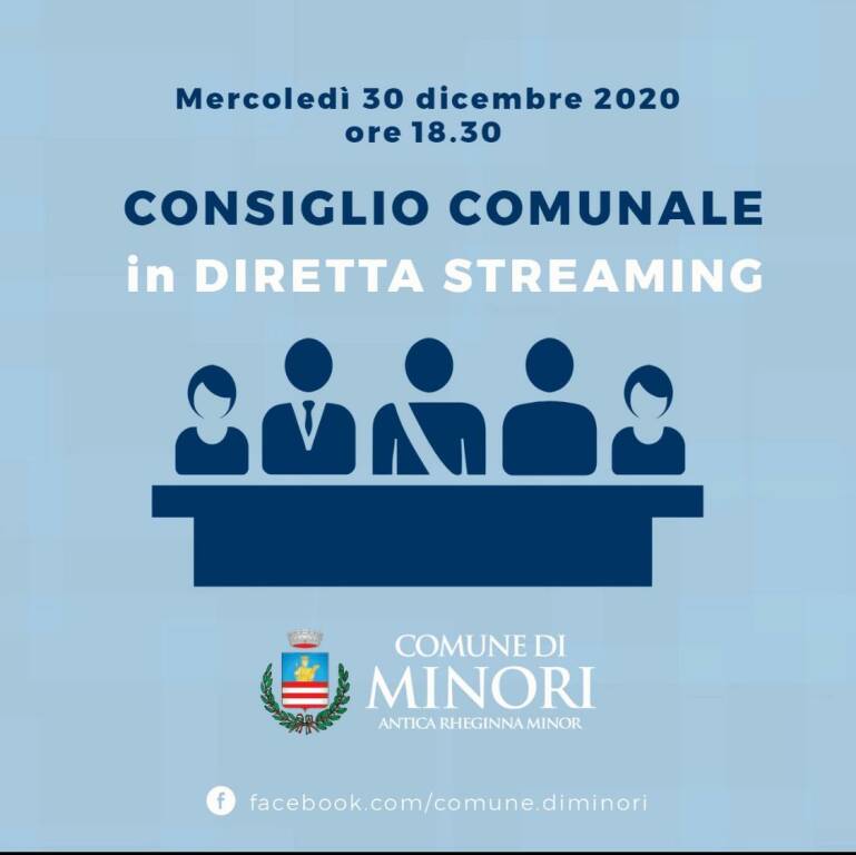 Minori, alle 18.30 l'ultimo Consiglio Comunale del 2020 in diretta streaming