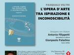 Locandina - L'opera d'arte tra ispirazione e inconoscibilità con l'autore Pasquale Veltri e con Antonio Filippetti.