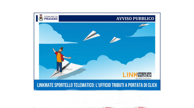 Praiano, arriva LinkMate Sportello telematico: l’ufficio tributi a portata di click