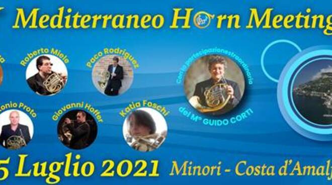 Minori: domani il via alla quinta edizione del Simposio Masterclass “Mediterraneo Horn Meeting”