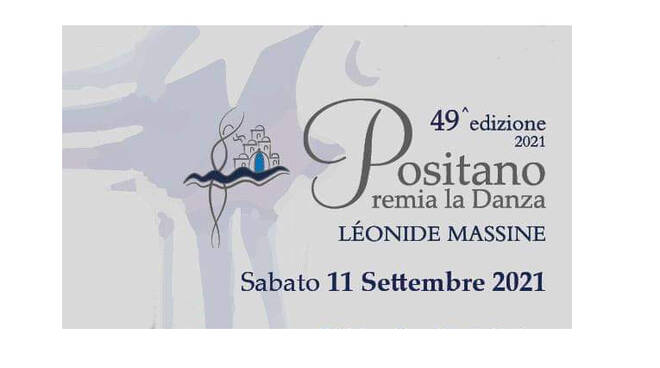 Sabato 11 settembre la 49^ edizione di Positano Premia la Danza Léonide Massine, dedicata a Carla Fracci