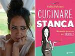 \"Cucinare stanca\" di Sofia Fabiani oggipomeriggio allo “Slash Plus” di Via Vincenzo Gemito 20 a Napoli