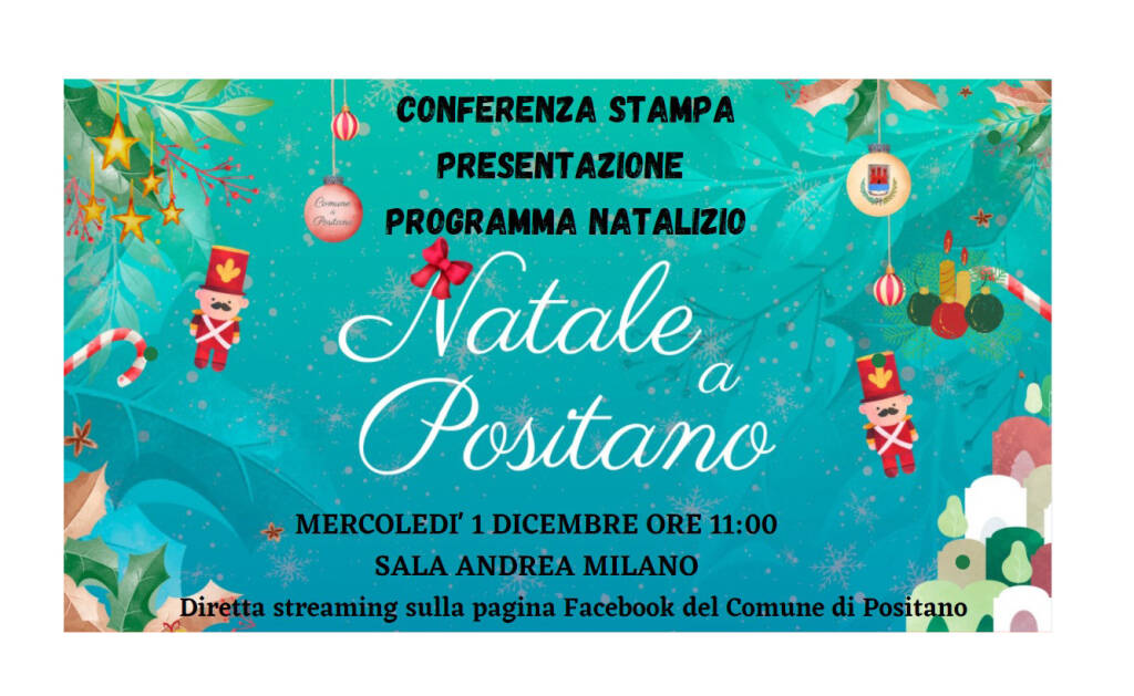 Positano, mercoledì 1 dicembre conferenza stampa di presentazione del programma natalio