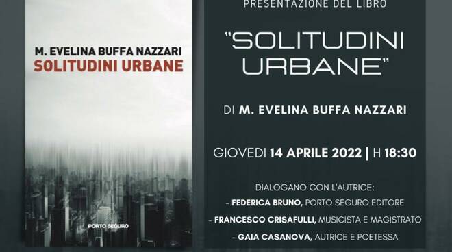 “Solitudini urbane” di M. Evelina Buffa Nazzari: presentazione del libro il 14 aprile presso la Libreria Eli di Roma