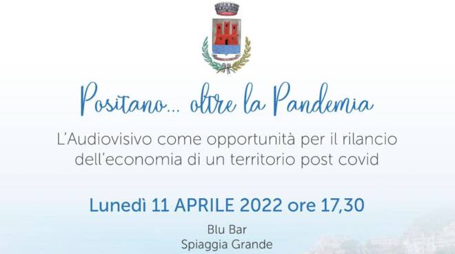 positano oltre la pandemia 11 aprile