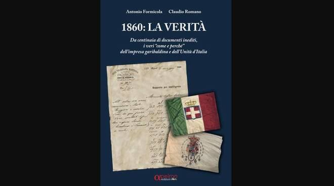 1860: La Verità di Antonio Formicola e Claudio Romano